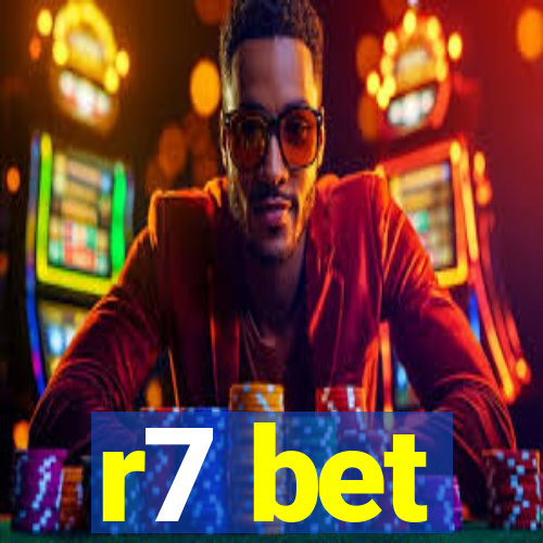 r7 bet